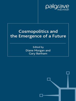 cover image of Cosmopolitics and the Emergence of a Future